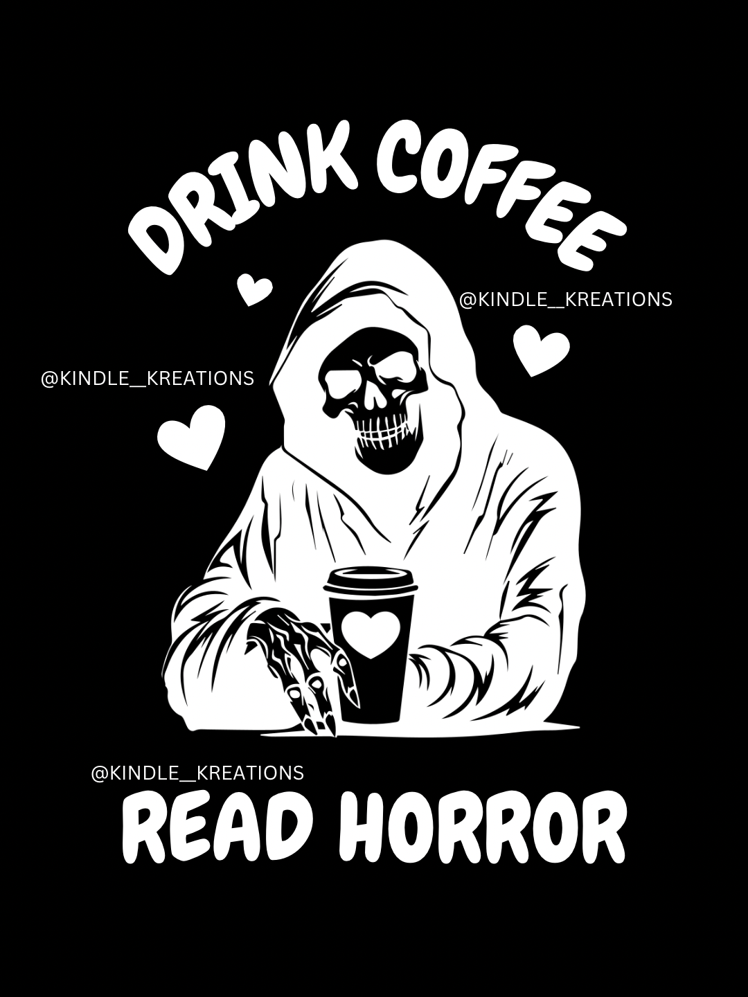 DRINK COFFEE, READ HORROR KINDLE SCREEN SAVER