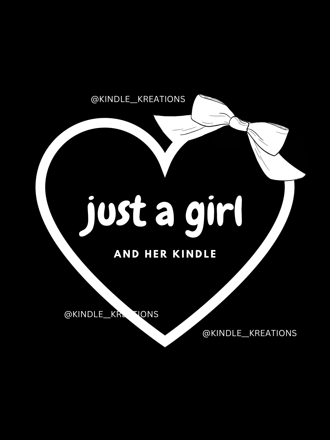 JUST A GIRL KINDLE SCREEN SAVER